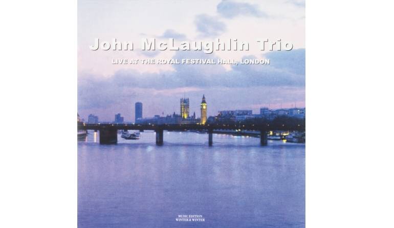 Schallplatte John McLaughlin Trio - Live at the Royal Festival Hall, London (Winter & Winter) im Test, Bild 1