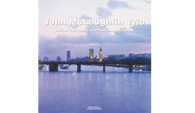 John McLaughlin Trio - Live at the Royal Festival Hall, London: John McLaughlin Trio - Live at the Royal Festival Hall, London (Winter & Winter), Bild 1 Schallplatte John McLaughlin Trio - Live at the Royal Festival Hall, London (Winter & Winter) im Test, Bild 1