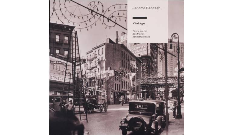 Schallplatte Jérôme Sabbagh – Vintage (Sunnyside) im Test, Bild 1