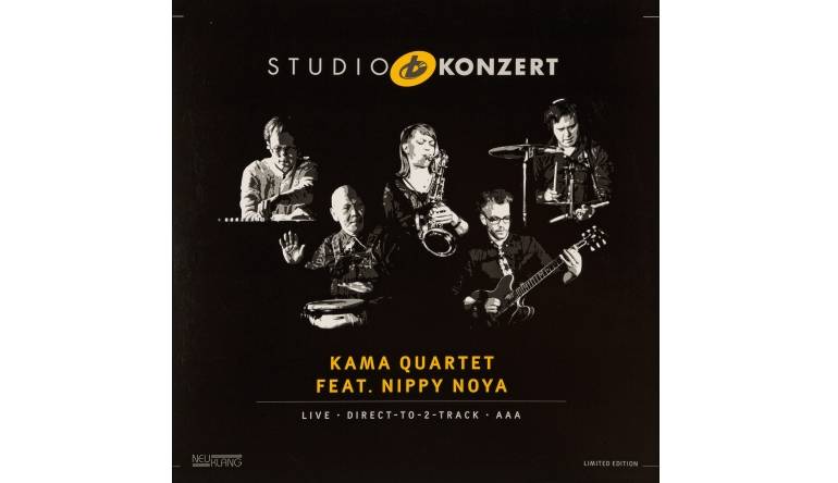 Schallplatte Ka Ma Quartet feat. Nippy Noya - Studio Konzert (Neuklang) im Test, Bild 1