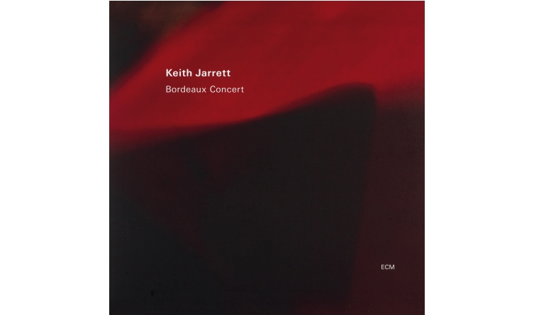 Keith Jarrett – Bordeaux Concert: Keith Jarrett – Bordeaux Concert (ECM), Bild 1 Schallplatte Keith Jarrett – Bordeaux Concert (ECM) im Test, Bild 1