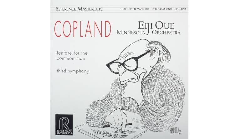 Komponist: Aaron Copland · Interpret: Minnesota Orchestra · Dirigent: Eiji Oue - Fanfare for the Common Man, Third Symphony: Komponist: Aaron Copland · Interpret: Minnesota Orchestra · Dirigent: Eiji Oue - Fanfare for the Common Man, Third Symphony (Refer1 Schallplatte Komponist: Aaron Copland · Interpret: Minnesota Orchestra · Dirigent: Eiji Oue - Fanfare for the Common Man, Third Symphony (Reference Recordings) im Test, Bild 1