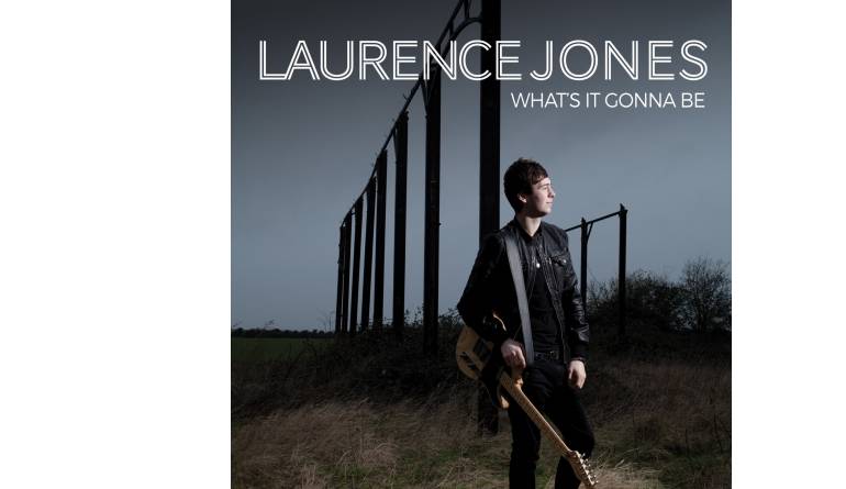 Download Laurence Jones - What‘s It Gonna Be (Ruf Records) im Test, Bild 1