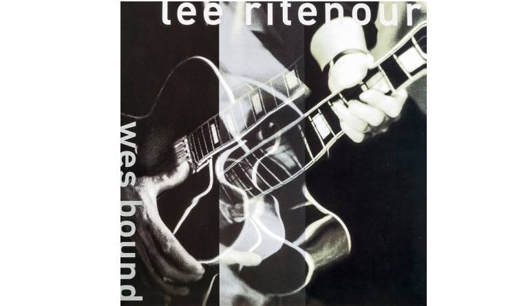 Lee Ritenour Wes Bound: Lee Ritenour Wes Bound (Khiov/Concord), Bild 1 Schallplatte Lee Ritenour Wes Bound (Khiov/Concord) im Test, Bild 1