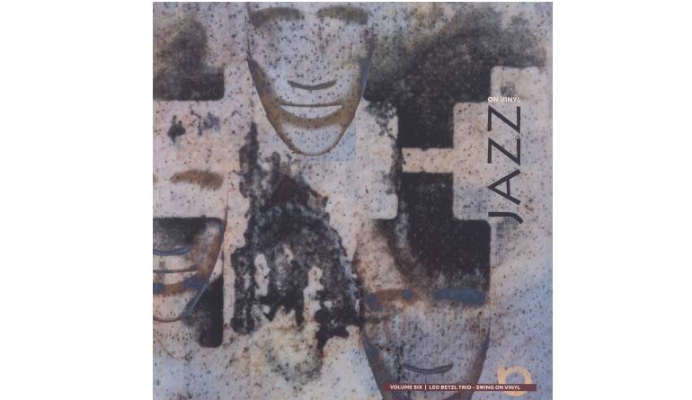 Schallplatte Leo Betzl Trio – Swing on Vinyl (Jazz on Vinyl) im Test, Bild 1