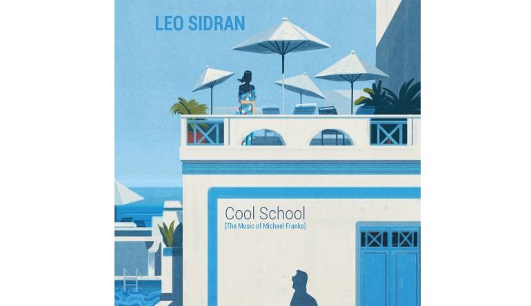 Download Leo Sidran - Cool School (Bansaï Records) im Test, Bild 1