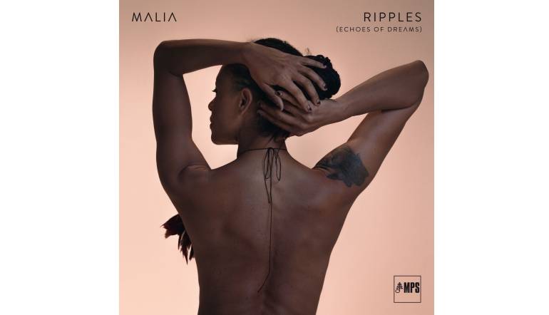 Malia - Ripples (Echoes of Dreams): Malia - Ripples (Echoes of Dreams (MPS), Bild 1 Schallplatte Malia - Ripples (Echoes of Dreams (MPS) im Test, Bild 1
