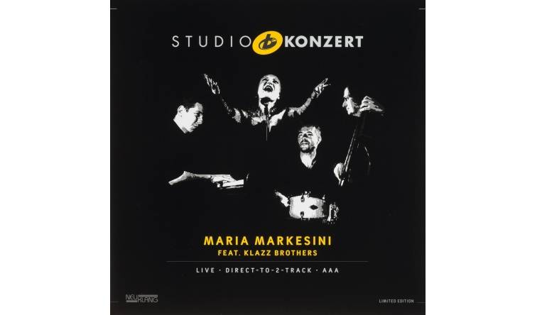 Schallplatte Maria Markesini feat. Klazz Brothers - Studio Konzert (Neuklang) im Test, Bild 1