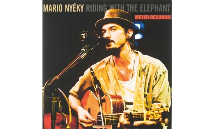 Mario Nyéky - Riding with the Elephant: Mario Nyéky - Riding with the Elephant (Meyer Records), Bild 1 Schallplatte Mario Nyéky - Riding with the Elephant (Meyer Records) im Test, Bild 1