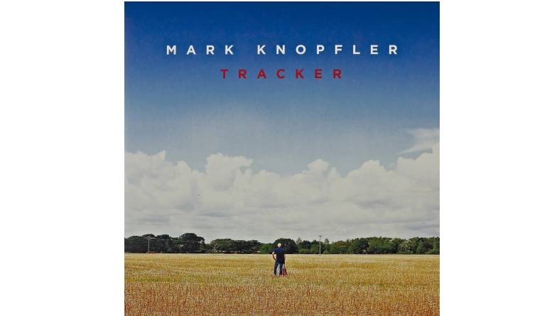 Mark Knopfler - Tracker: Mark Knopfler - Tracker (Mercury), Bild 1 Schallplatte Mark Knopfler - Tracker (Mercury) im Test, Bild 1