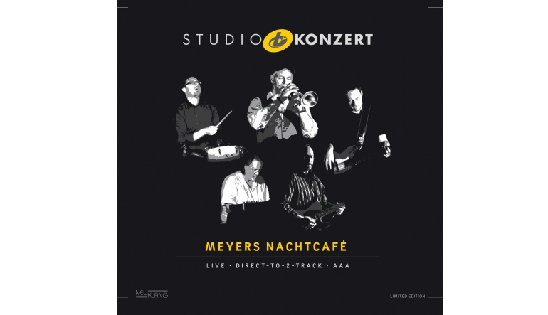 Meyers Nachtcafé - Studio Konzert: Meyers Nachtcafé - Studio Konzert (Neuklang Records), Bild 1 Schallplatte Meyers Nachtcafé - Studio Konzert (Neuklang Records) im Test, Bild 1