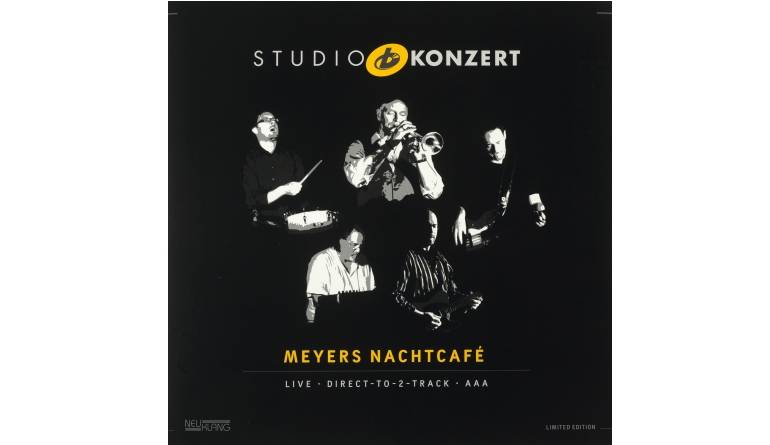 Schallplatte Meyers Nachtcafé - Studio Konzert (Neuklang) im Test, Bild 1