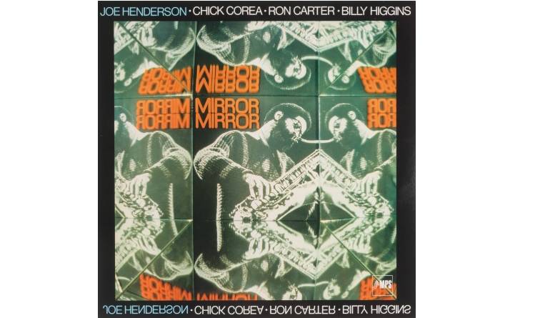 Joe Henderson, Chick Corea, Ron Carter, Billy Higgins · Mirror, Mirror: Mirror, Mirror (MPS), Bild 1 Schallplatte Mirror, Mirror (MPS) im Test, Bild 1