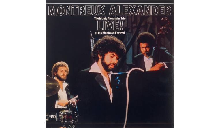 Monty Alexander Trio – Montreux Alexander: Monty Alexander Trio – Montreux Alexander (MPS), Bild 1 Schallplatte Monty Alexander Trio – Montreux Alexander (MPS) im Test, Bild 1