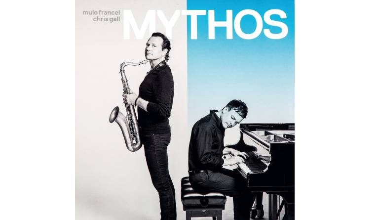 Schallplatte Mulo Francel & Chris Gall – Mythos (GLM / Fine Music) im Test, Bild 1