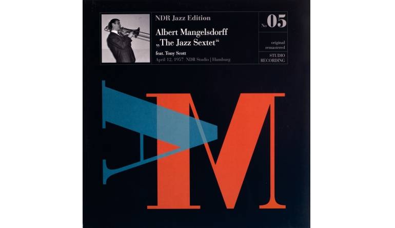 Schallplatte NDR Jazz Edition No. 05 - Albert Mangelsdorff „The Jazz Sextet“ feat. Tony Scott (Moosicus Records) im Test, Bild 1
