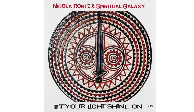 Schallplatte Nicola Conte & Spiritual Galaxy - Let Your Light Shine On (MPS) im Test, Bild 1
