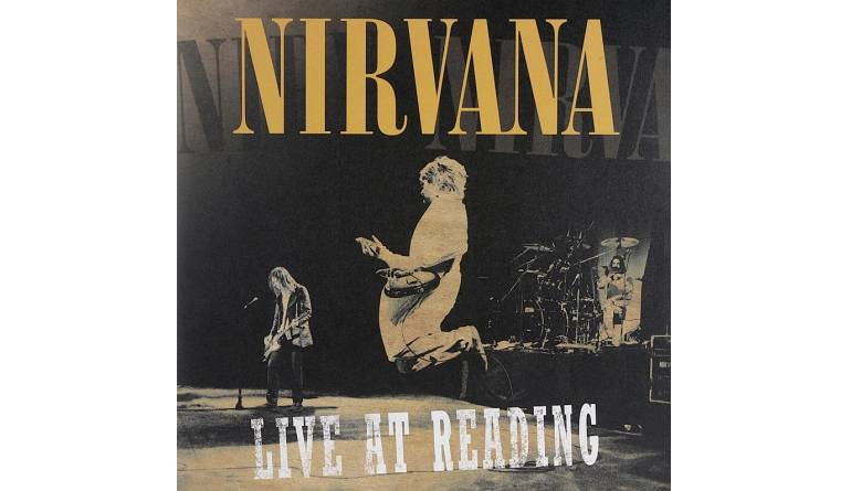 Nirvana – Live At Reading: Nirvana – Live At Reading (Universal), Bild 1 Schallplatte Nirvana – Live At Reading (Universal) im Test, Bild 1