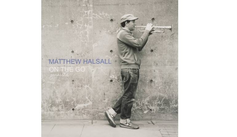 Matthew Halsall - On the Go: On the Go (Gondwana Records), Bild 1 Schallplatte On the Go (Gondwana Records) im Test, Bild 1