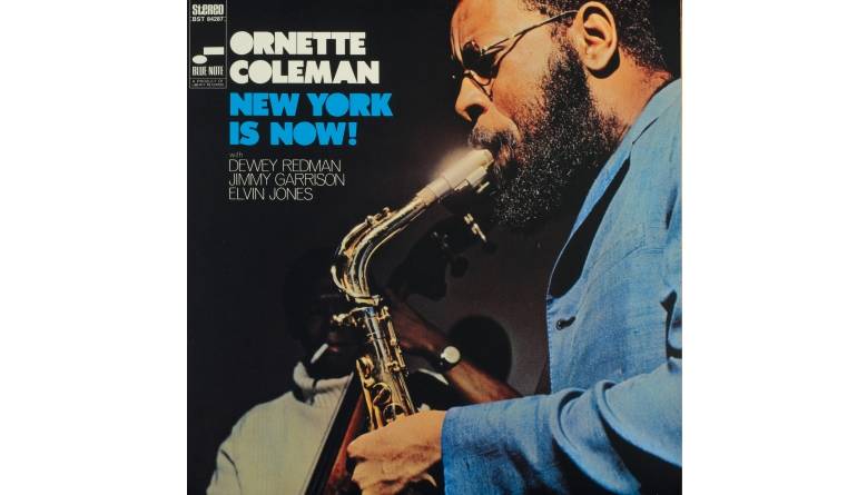 Ornette Coleman - New York Is Now!: Ornette Coleman - New York Is Now! (Blue Note), Bild 1 Schallplatte Ornette Coleman - New York Is Now! (Blue Note) im Test, Bild 1