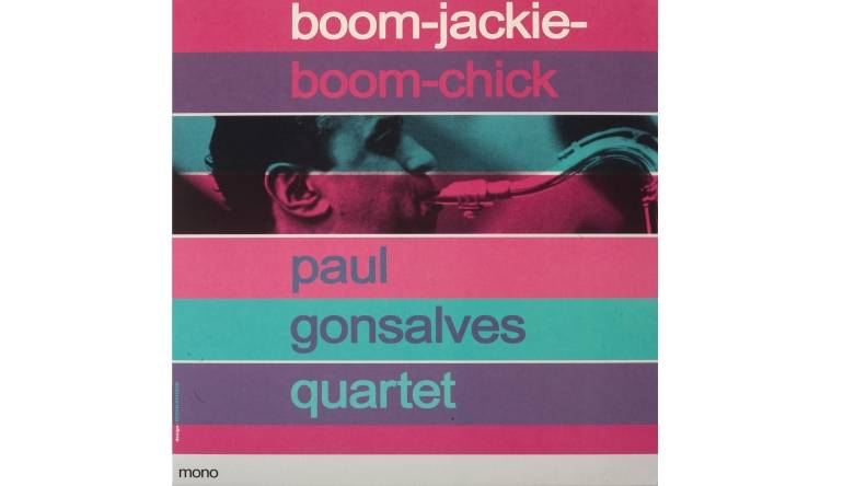 Paul Gonsalves Quartet - Boom-Jackie-Boom-Chick: Paul Gonsalves Quartet - Boom-Jackie-Boom-Chick (Spellbound Music), Bild 1 Schallplatte Paul Gonsalves Quartet - Boom-Jackie-Boom-Chick (Spellbound Music) im Test, Bild 1