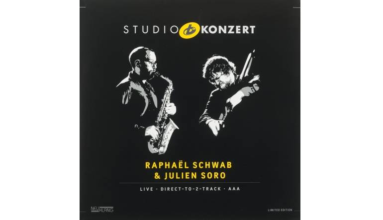 Schallplatte Raphaël Schwab & Julien Soro - Studio Konzert (Neuklang) im Test, Bild 1