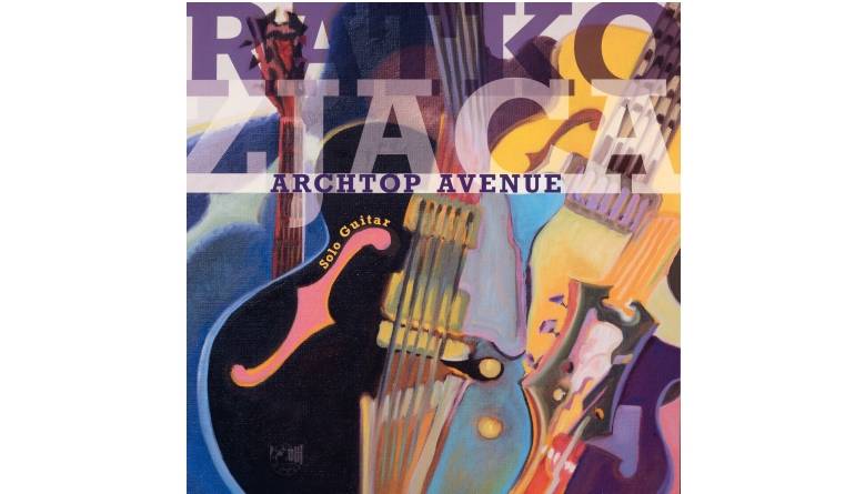 Ratko Zjaca – Archtop Avenue: Ratko Zjaca – Archtop Avenue (IN+OUT Records), Bild 1 Schallplatte Ratko Zjaca – Archtop Avenue (IN+OUT Records) im Test, Bild 1
