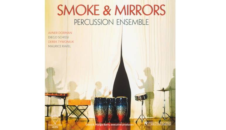 Smoke & Mirrors - Percussion Ensemble: Smoke & Mirrors - Percussion Ensemble (Yarlung Records), Bild 1 Schallplatte Smoke & Mirrors - Percussion Ensemble (Yarlung Records) im Test, Bild 1