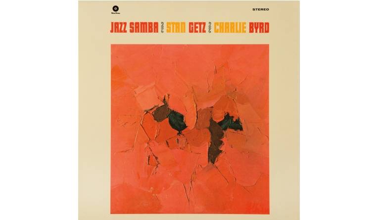 Schallplatte Stan Getz & Charlie Byrd - Jazz Samba (WaxTime Records) im Test, Bild 1
