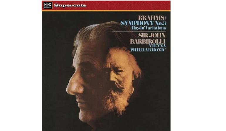 Komponist: Johannes Brahms, Interpret: Wiener Philharmoniker, Dirigent: Sir John Barbirolli - Symphonie Nr. 3, Haydn-Variationen: Symphonie Nr. 3, Haydn-Variationen (KlassikLabel), Bild 1 Schallplatte Symphonie Nr. 3, Haydn-Variationen (KlassikLabel) im Test, Bild 1