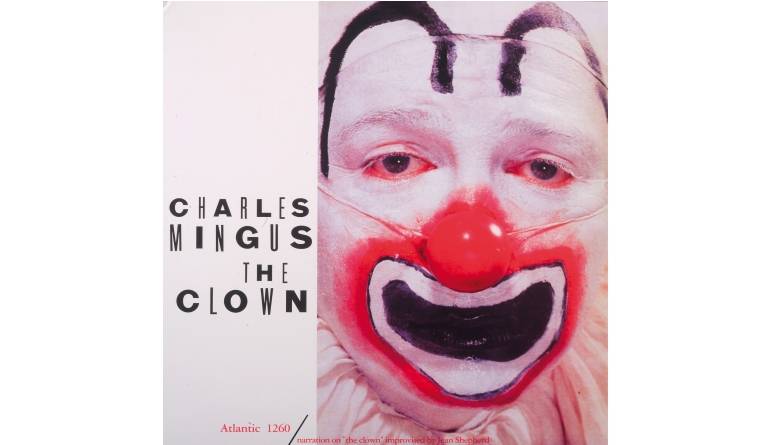 Schallplatte The Charles Mingus Jazz Workshop – The Clown (Atlantic / Analogue Productions) im Test, Bild 1