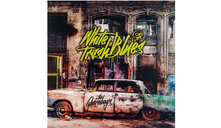 The Quireboys - White Trash Blues: The Quireboys - White Trash Blues (Off Yer Rocka Recordings), Bild 1 Schallplatte The Quireboys - White Trash Blues (Off Yer Rocka Recordings) im Test, Bild 1