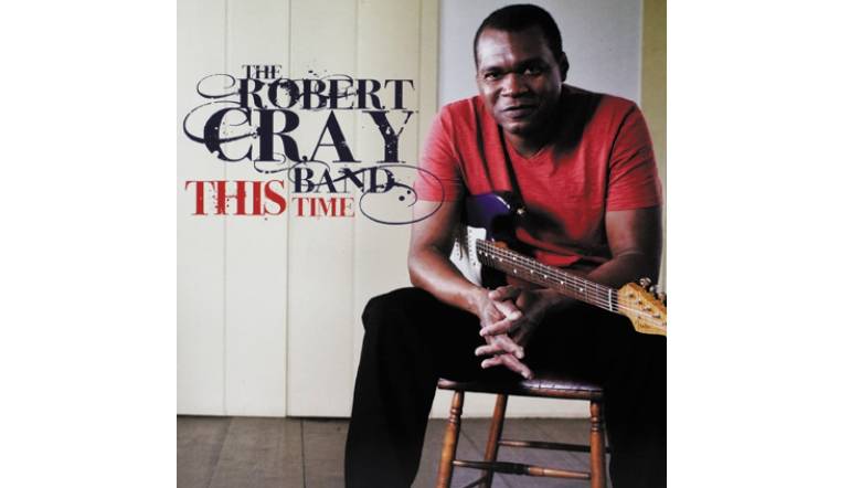 Schallplatte The Robert Cray Band – This Time (Nozzle Records) im Test, Bild 1