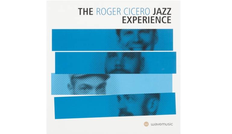Schallplatte The Roger Cicero - Jazz Experience (Wavemusic) im Test, Bild 1