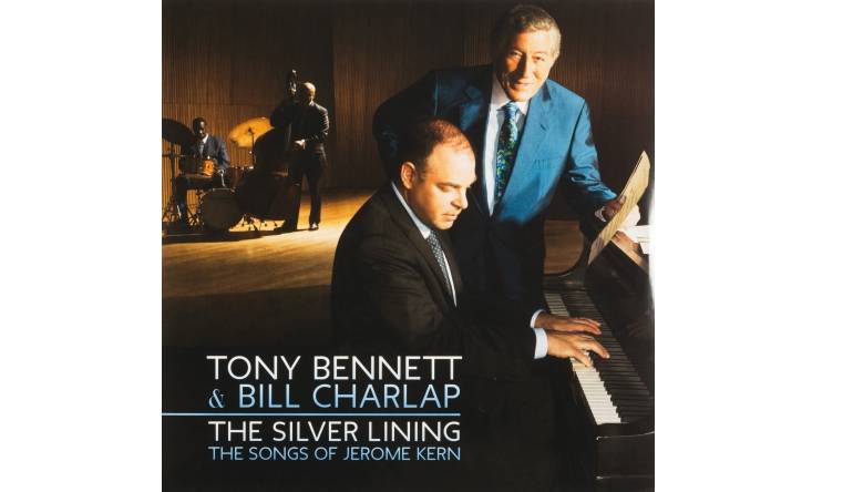 Tony Bennett & Bill Charlap - The Silver Lining – The Songs of Jerome Kern: The Silver Lining – The Songs of Jerome Kern (RPM Records / Columbia), Bild 1 Schallplatte The Silver Lining – The Songs of Jerome Kern (RPM Records / Columbia) im Test, Bild 1