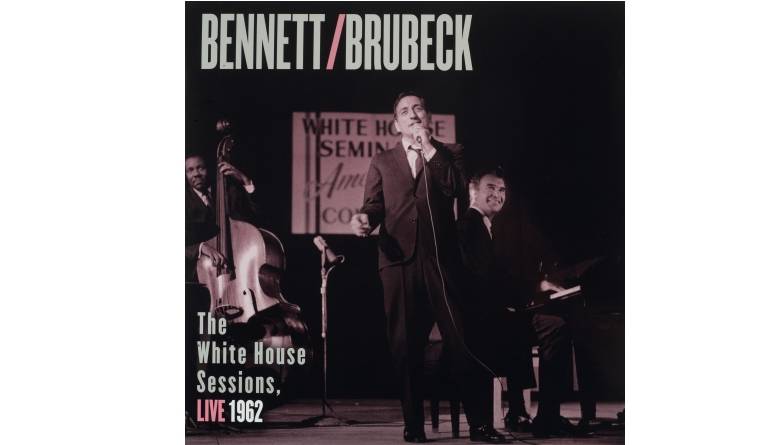 Bennett/Brubeck / The White House Sessions, Live 1962: The White House Sessions, Live 1962 (Impex), Bild 1 Schallplatte The White House Sessions, Live 1962 (Impex) im Test, Bild 1
