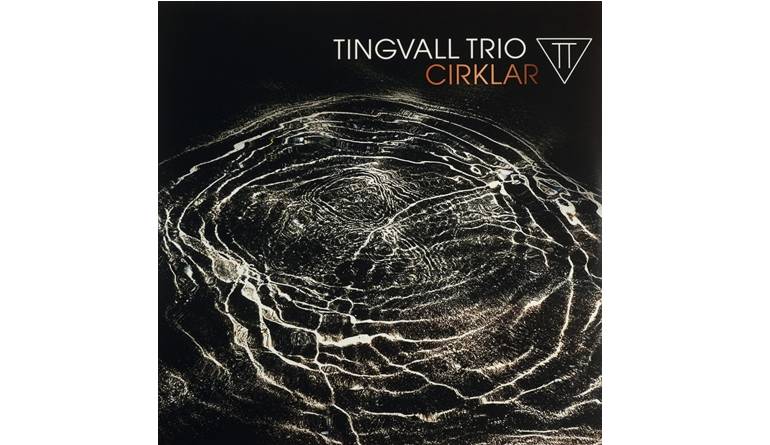 Schallplatte Tingvall Trio - Cirklar (Skip Records) im Test, Bild 1