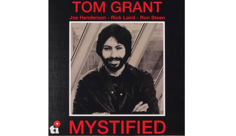 Schallplatte Tom Grant – Mystified (Music On Vinyl / Timeless Records) im Test, Bild 1