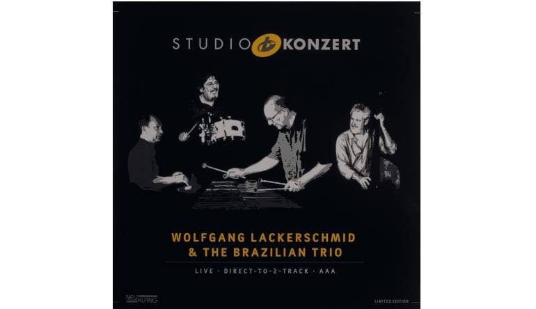 W. Lackerschmid & The Brazilian Trio - Studio Konzert: W. Lackerschmid & The Brazilian Trio - Studio Konzert (Neuklang), Bild 1 Schallplatte W. Lackerschmid & The Brazilian Trio - Studio Konzert (Neuklang) im Test, Bild 1
