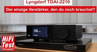 HiFi aus der Zukunft? Lyngdorf TDAI-2210 im Test